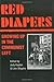 Red Diapers: GROWING UP IN THE COMMUNIST LEFT by