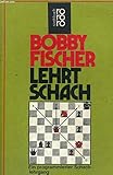 Image de Bobby Fischer lehrt Schach. Ein programmierter Schachlehrgang