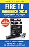 Image de Amazon Fire TV Handbuch 2018 : Das komplette Amazon Fire TV Buch: Anleitungen, Einstellungen, Tipps