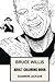 Produktbild Bruce Willis Adult Coloring Book: Die Hard Star and Action Movies Prodigy, Cynical and Strong Actor Inspired Adult Coloring Book (Bruce Willis Books)