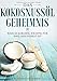 Produktbild Das Kokosnussöl Geheimnis: Warum Kokosöl wichtig für Ihre Gesundheit ist: Das Kokosöl Buch für eine bessere Haut und mehr Vitalität dank der Heilkraft der Kokosnuss