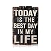 Produktbild Antikes Holzbild 40x60 cm in schwarz mit Zitat "best day of my life"
