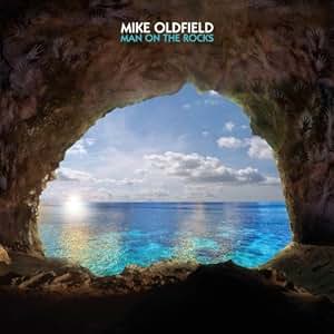 Man on the Rocks - Mike Oldfield: Amazon.de: Musik