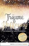 Träume & Hoffnung: Ein Prequel zu 