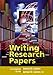 Writing Research Papers: A Complete Guide by 
