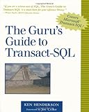 The Guru's Guide to Transact-SQL by