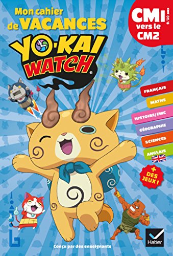 Télécharger Mon cahier de vacances Yo-kai Watch CM1 vers le CM2 Gratuit