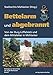 Bettelarm und abgebrannt (Beiträge zur Geschichte der Stadt Mühlacker) by 