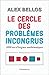 Le cercle des problèmes ...