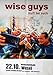 Produktbild WISE GUYS - 2015 - Konzertplakat - Läuft bei Euch - Tourposter - Wesel