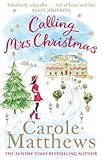 Bücher Neuerscheinungen 2022 - Calling Mrs Christmas von Carole Matthews