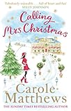 'Calling Mrs Christmas' von Carole Matthews