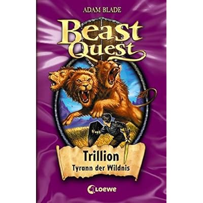 Beast Quest Trillion Tyrann Der Wildnis Band 12 Pdf - 