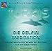 Cover zum Buch Türkis: Die Delfin-Meditation: CD: Er...