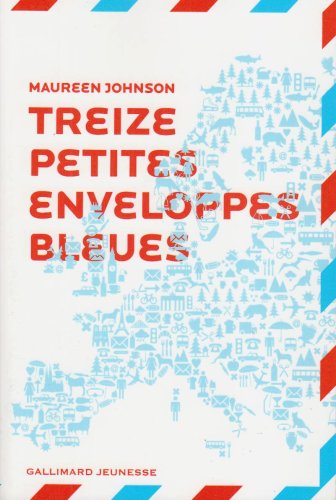 couverture de : Treize petites enveloppes bleues couverture de : Treize petites enveloppes bleues