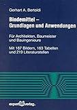 Bindemittel - Grundlagen und Anwendungen: Für Architekten, Baumeister und Bauingenieure (Reihe Technik) by Gerhart A. Bertoldi (2001-07-05) by
