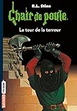 Chair de poule , Tome 18: La tour de la terreur