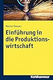Einführung in die Produktionswirtschaft by 