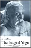 Image de Integral Yoga: Sri Aurobindo's Teaching & Method of Practice US Edition