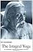 Integral Yoga: Sri Aurobindo's Teaching & Method of Practice US Edition (English Edition) by 