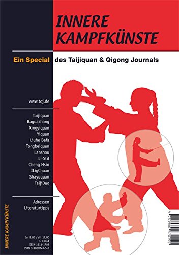 Download Innere Kampfkünste - Ein Special des Tajiquan & Qigong Journals Download Innere Kampfkünste - Ein Special des Tajiquan & Qigong Journals