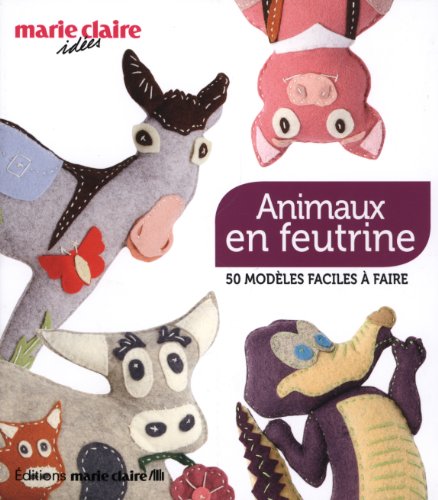 couverture de : Animaux en feutrine.