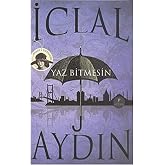 Yaz Bitmesin