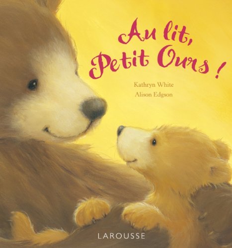 couverture de : Au lit, petit ours