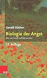 Cover zum Buch Biologie der Angst: Wie aus Streß Gef...
