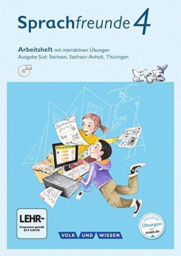 Sprachfreunde 4 schuljahr - ausgabe süd (sachsen, sachsen - anhalt, thüringen) - arbeitsheft mit interaktiven übungen auf