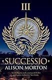 Image de SUCCESSIO (Roma Nova Thriller Series Book 3) (English Edition)