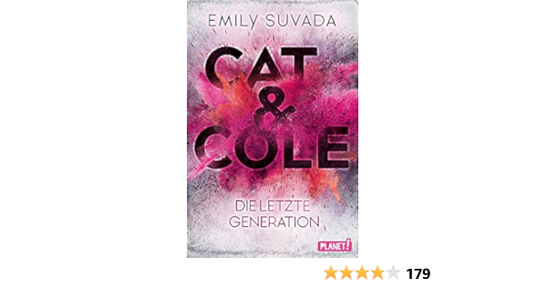 Cat Cole 1 Die Letzte Generation 1 Amazon De Suvada Emily Johannes Wiebel Punchdesign Lamatsch Vanessa Bucher