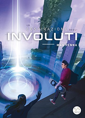 Download La Cospirazione Degli Involuti Download La Cospirazione Degli Involuti