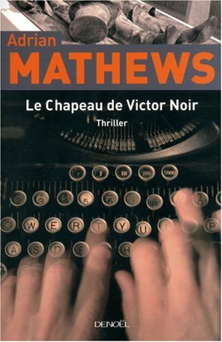 couverture de : [Le ]chapeau de Victor Noir