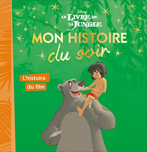 couverture de : Le livre de la jungle : l'histoire du film