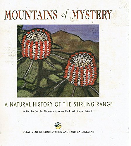 Download Mountains of mystery: A natural history of the Stirling Range Download Mountains of mystery: A natural history of the Stirling Range