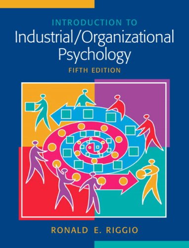 Introduction to Industrial/Organizational Psychology: United States Edition