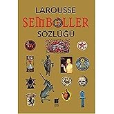 LAROUSSE DICTIONARY OF SYMBOLS