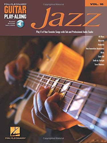 Jazz Guitar Play-Along: v. 16 (Hal Leonard Guitar Play-Along): Guitar Play-Along Volume 16
