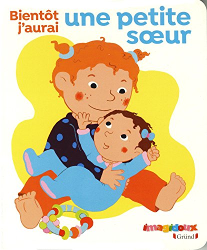 Bientôt j'aurai une petite soeur