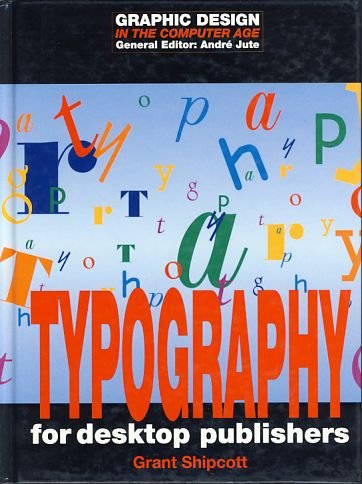 Typography (Graphic Design in the Computer Age)