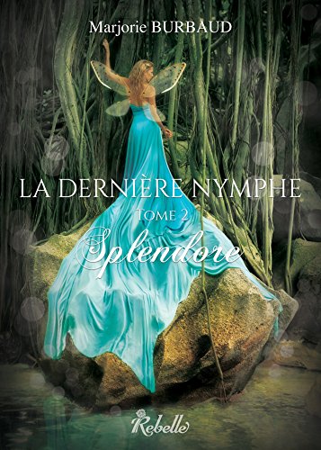 Download La dernière nymphe: 2 - Splendore Download La dernière nymphe: 2 - Splendore