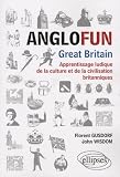Image de Anglofun Great Britain : Apprentissage ludique de la culture et de la civilisation britanniques