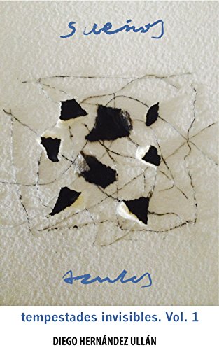 Download Tempestades Invisibles: Volumen 1 (Sueños Azules)