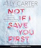 Not If I Save You First by Ally Carter