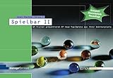Spielbar II (Edition Training aktuell) by Axel Rachow