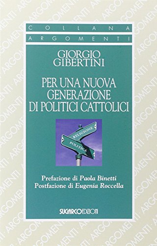Preisvergleich Produktbild Per una nuova generazione di politici cattolici