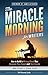 The Miracle Morning for Writers: How to Build a Writing Ritual That Increases Your Impact and Your Income (English Edition) by 