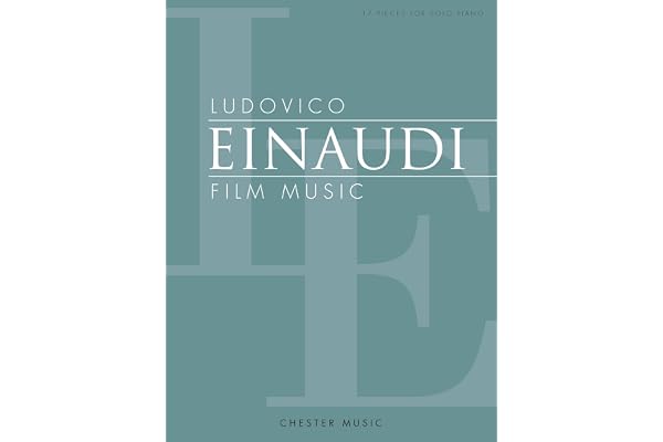 Ludovico Einaudi: Film Music Piano Solo Book | Piano solo: 17 pièces issues du cinéma et de l’écran | Répertoire intermédiaire (Nuvole Bianche, Experience, Fly, Una Mattina)