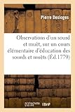 Image de Observations d'un sourd et muèt, sur un cours élémentaire d'éducation des sourds et muèts (Éd.1779)